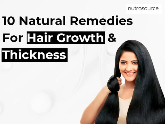 10 Natural Home Remedies For Hair Growth And Thickness